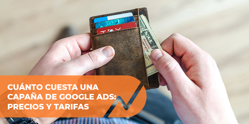 ¿Cuánto cuesta una campaña en Google Ads?